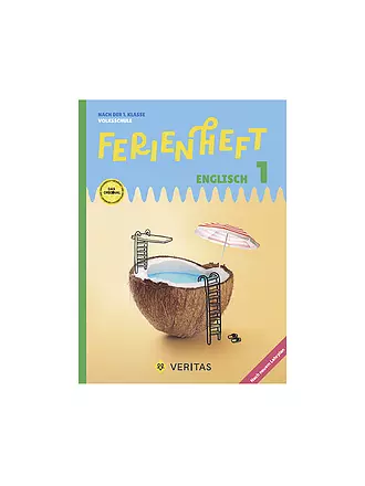 VERITAS VERLAG | Ferienheft - Englisch 1. Klasse Volksschule | 